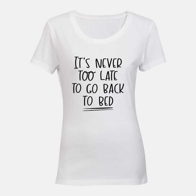 Never Too Late - Ladies - T-Shirt - BuyAbility South Africa