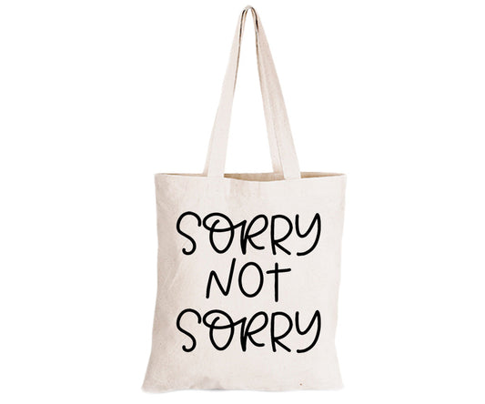 Sorry, Not Sorry - Eco-Cotton Natural Fibre Bag - BuyAbility South Africa