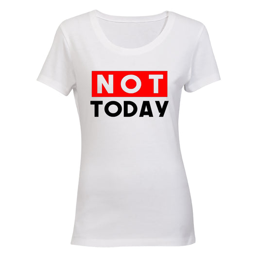 NOT Today - BuyAbility South Africa