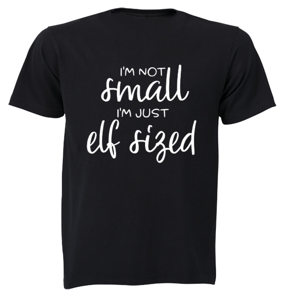 Just Elf Sized - Christmas - Adults - T-Shirt - BuyAbility South Africa