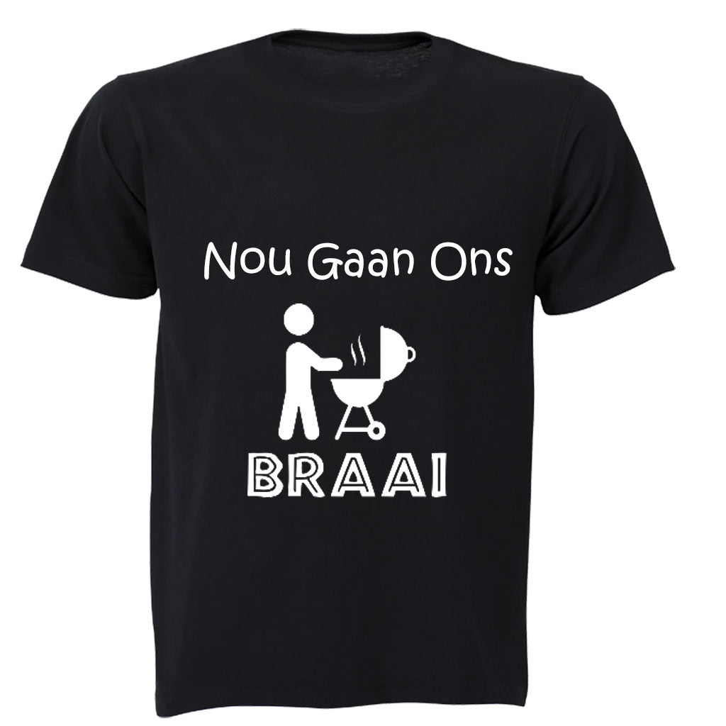 Nou Gaan Ons Braai - Adults - T-Shirt - BuyAbility South Africa