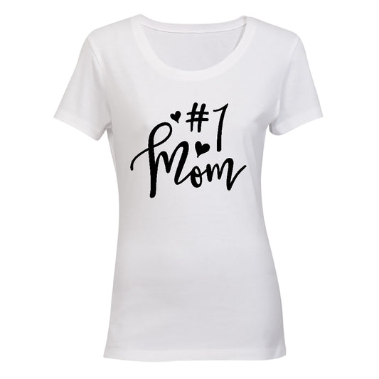 #1 Mom - Ladies - T-Shirt