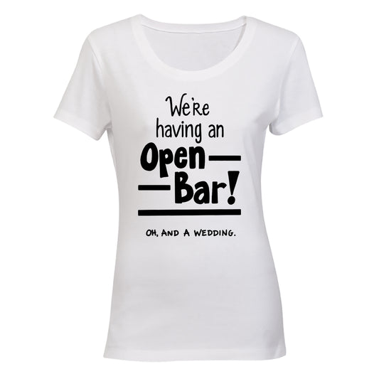 Open Bar & A Wedding - Ladies - T-Shirt - BuyAbility South Africa