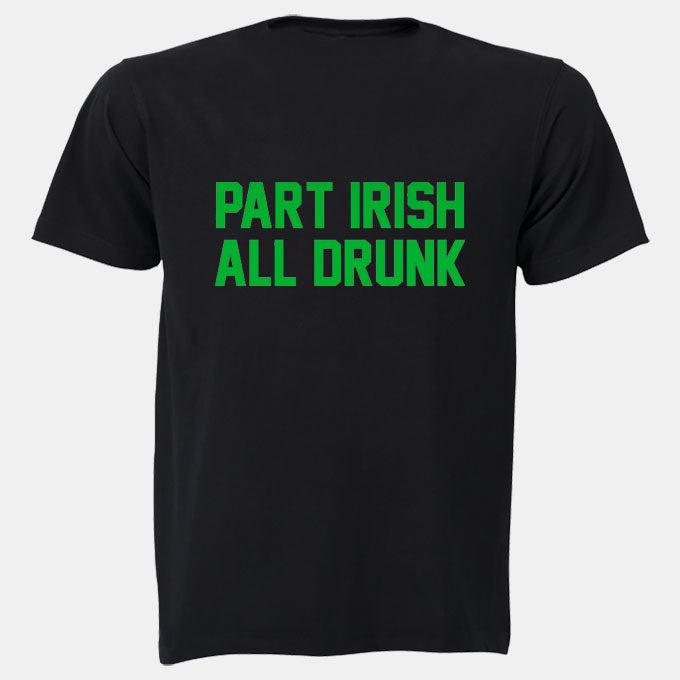 Part Irish - St. Patrick's Day - Adults - T-Shirt - BuyAbility South Africa