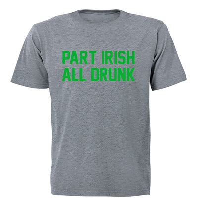 Part Irish - St. Patrick's Day - Adults - T-Shirt - BuyAbility South Africa