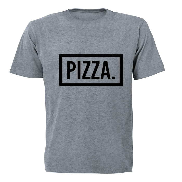 Pizza. - Adults - T-Shirt - BuyAbility South Africa