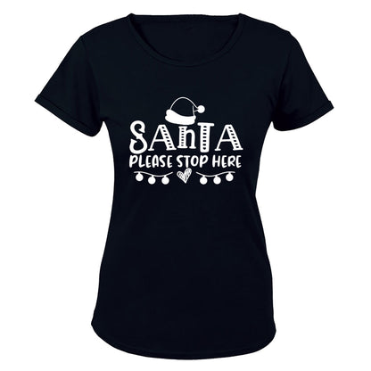 Please Stop Here Santa - Christmas - Ladies - T-Shirt - BuyAbility South Africa