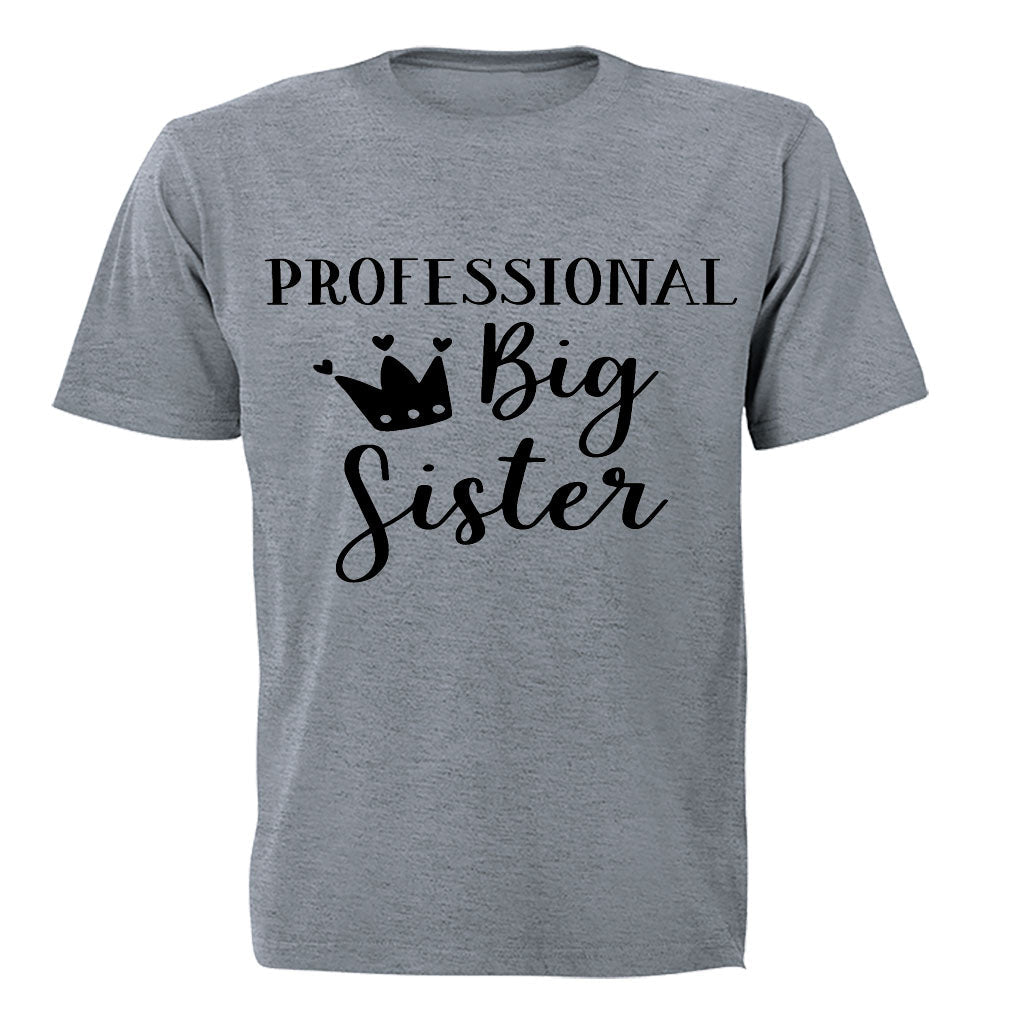 Professional Big Sister - Kids T-Shirt - BuyAbility South Africa