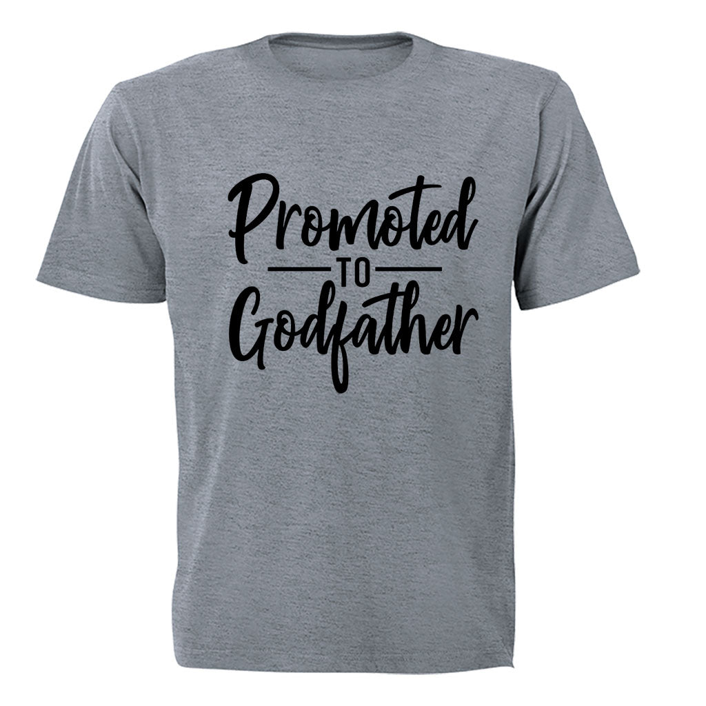 Promoted to Godfather - Adults - T-Shirt - BuyAbility South Africa