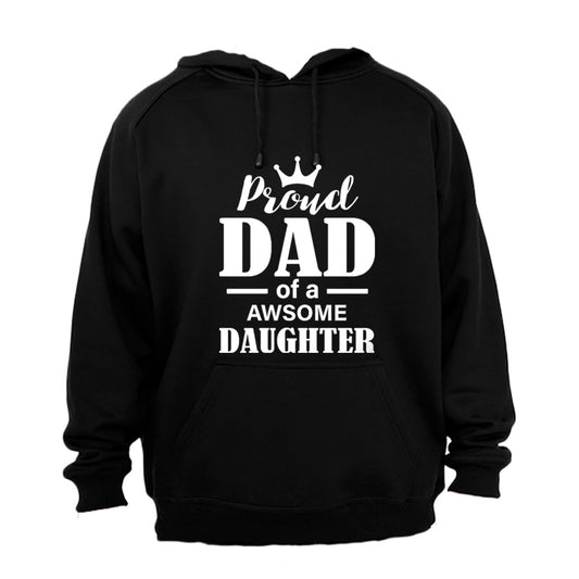 Proud Dad - Awesome Daughter - Hoodie - BuyAbility South Africa