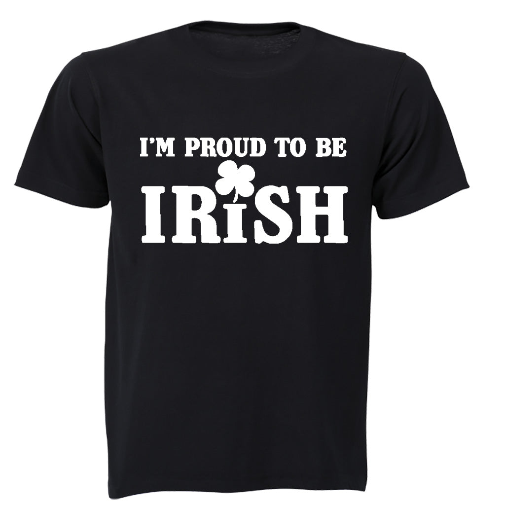 I m Proud to be Irish - Kids T-Shirt - BuyAbility South Africa