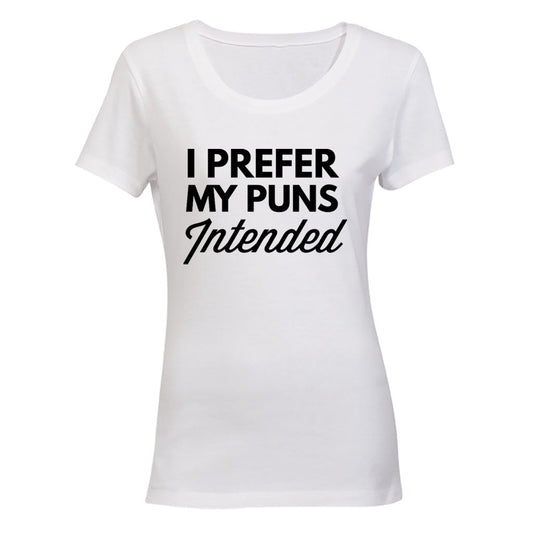 Puns Intended - Ladies - T-Shirt - BuyAbility South Africa