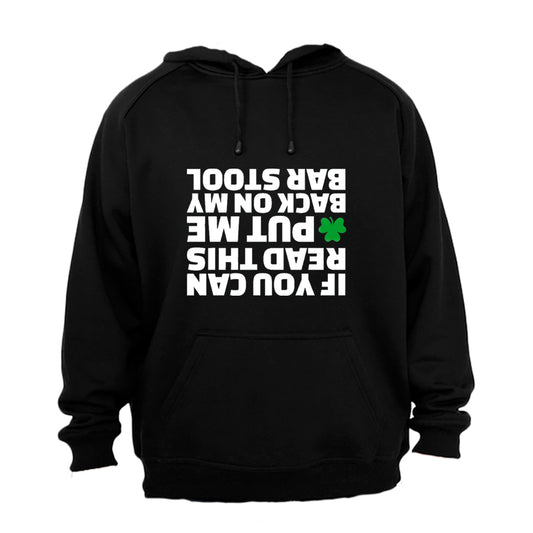 Put Me Back - St. Patrick's Day - Hoodie - BuyAbility South Africa