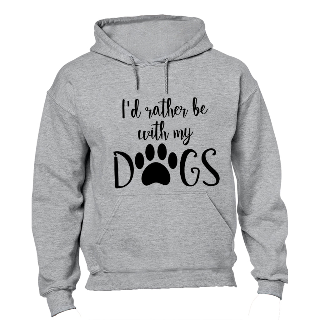 Rather Be With My Dogs - Hoodie - BuyAbility South Africa