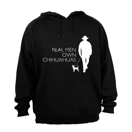 Real Men Own Chihuahuas - Hoodie - BuyAbility South Africa