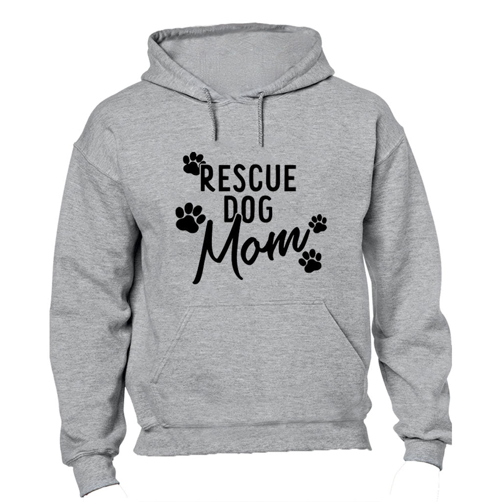 Rescue Dog Mom - Hoodie - BuyAbility South Africa