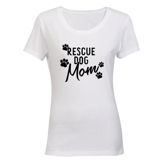 Rescue Dog Mom - Ladies - T-Shirt - BuyAbility South Africa