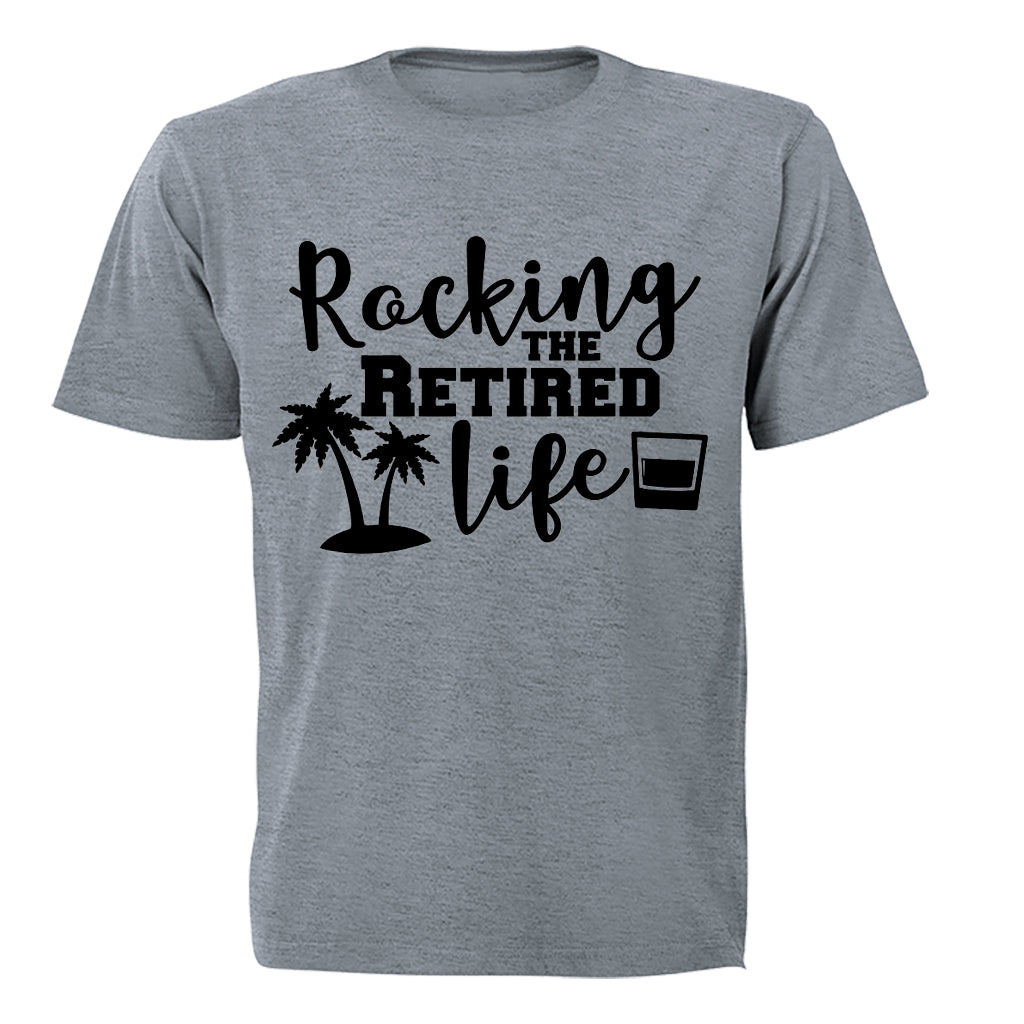 Rockin' the Retired Life - Adults - T-Shirt - BuyAbility South Africa