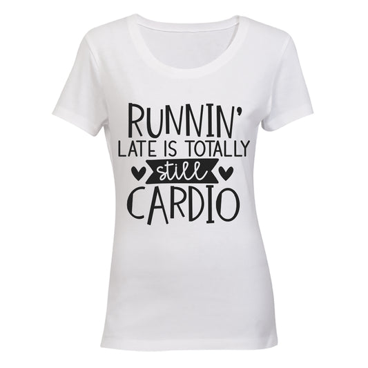 Runnin' Late is Totally Still Cardio BuyAbility SA