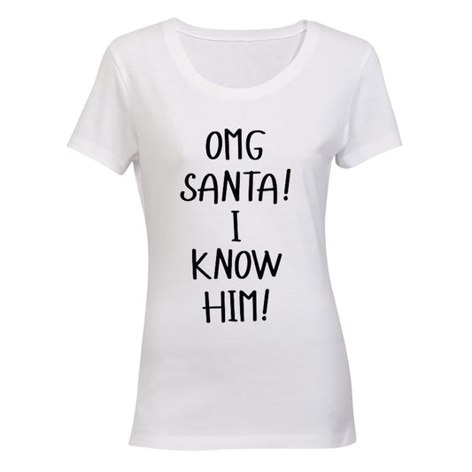 Santa - I Know Him - Christmas - Ladies - T-Shirt - BuyAbility South Africa