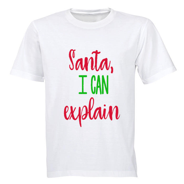 Santa, I can Explain! - Adults - T-Shirt - BuyAbility South Africa