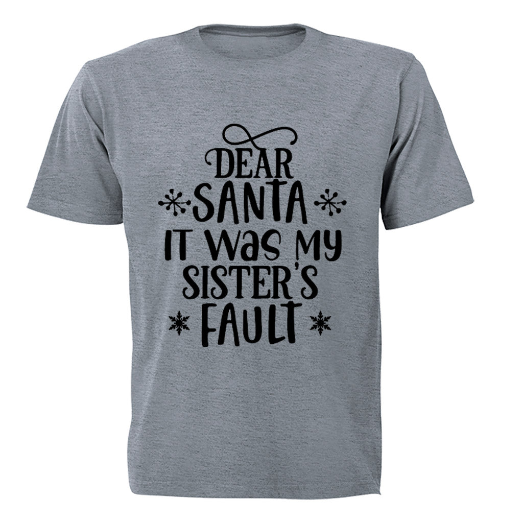 Santa, My Sister s Fault - Christmas - Kids T-Shirt - BuyAbility South Africa