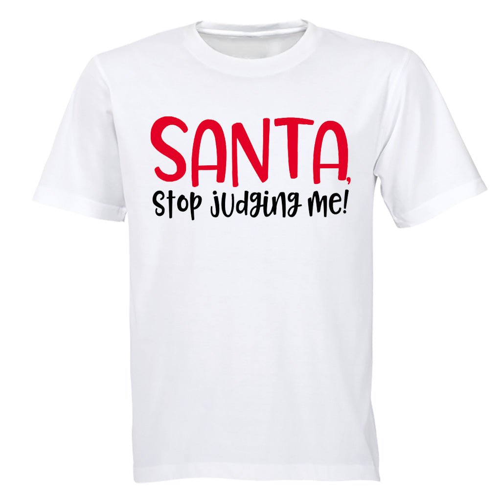 Santa, Stop Judging Me - Christmas - Kids T-Shirt - BuyAbility South Africa