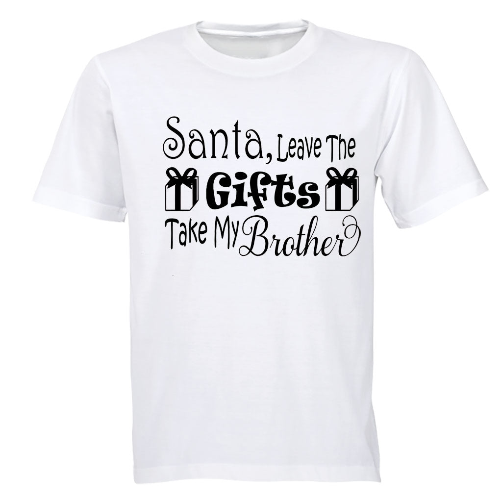 Santa, Take My Brother- Christmas - Kids T-Shirt - BuyAbility South Africa