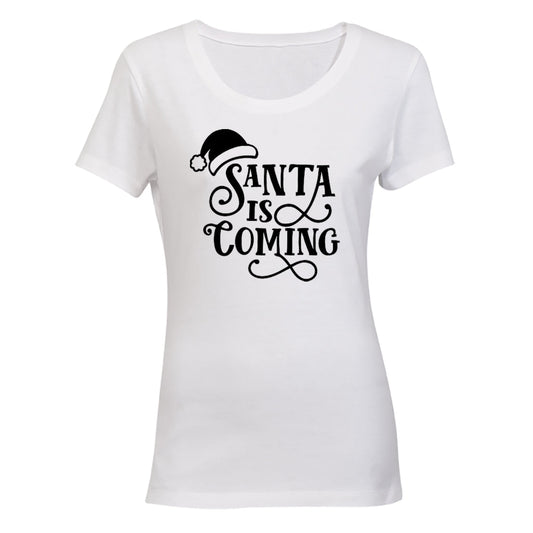 Santa is Coming - Christmas - Ladies - T-Shirt - BuyAbility South Africa