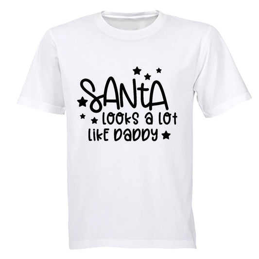 Santa Looks A Lot Like Daddy - Christmas - Kids T-Shirt - BuyAbility South Africa