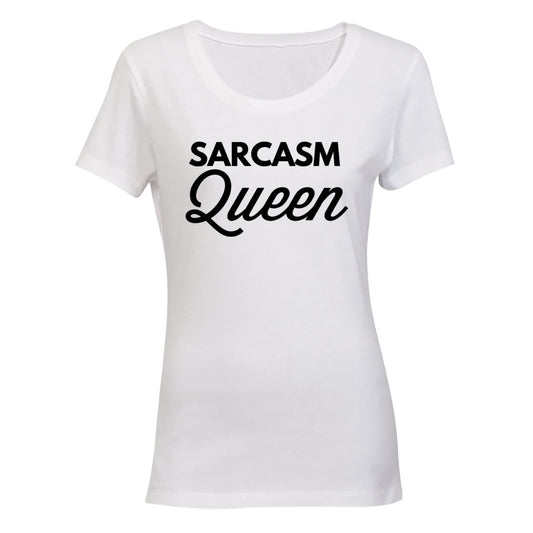 Sarcasm Queen - Ladies - T-Shirt - BuyAbility South Africa
