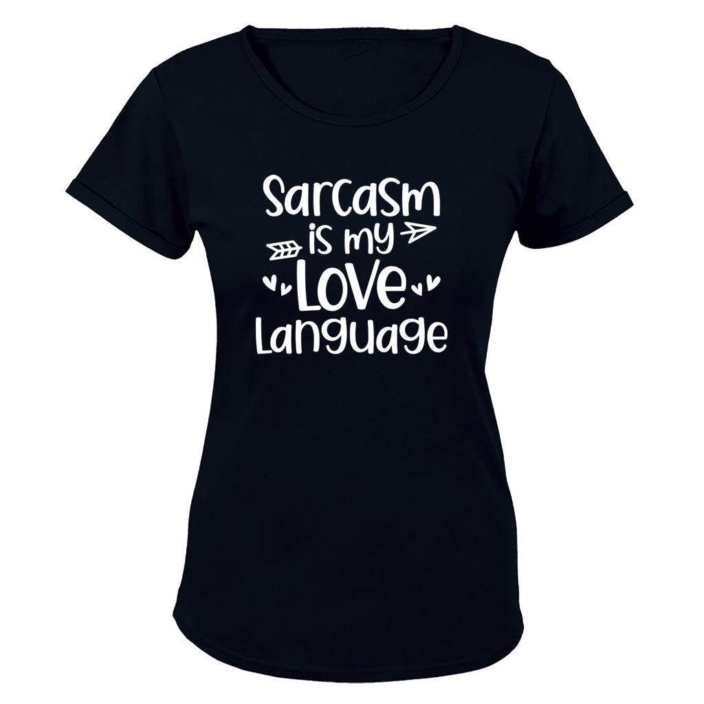 Sarcasm Is My Love Language - Valentine - Ladies - T-Shirt - BuyAbility South Africa