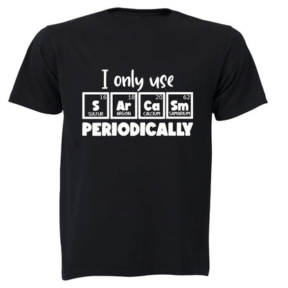 Sarcasm Periodically - Adults - T-Shirt - BuyAbility South Africa