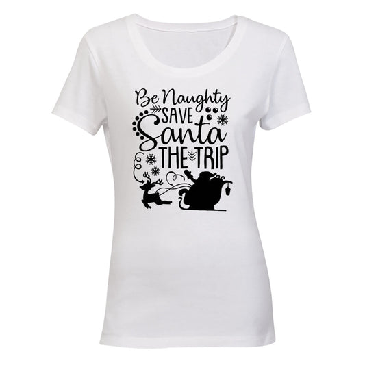 Save Santa The Trip - Christmas - Ladies - T-Shirt - BuyAbility South Africa
