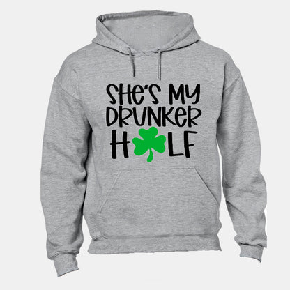 She's My Drunker Half - St. Patrick's Day - Hoodie - BuyAbility South Africa