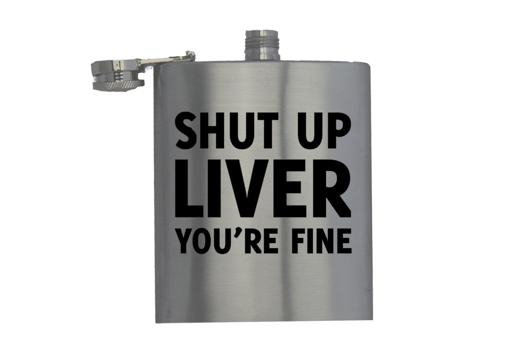Shut Up Liver - Hip Flask - BuyAbility South Africa