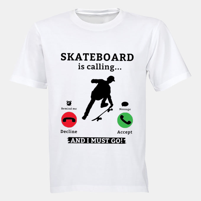 Skateboard is Calling - Adults - T-Shirt - BuyAbility South Africa