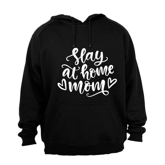 Slay at Home Mom - Hoodie - BuyAbility South Africa