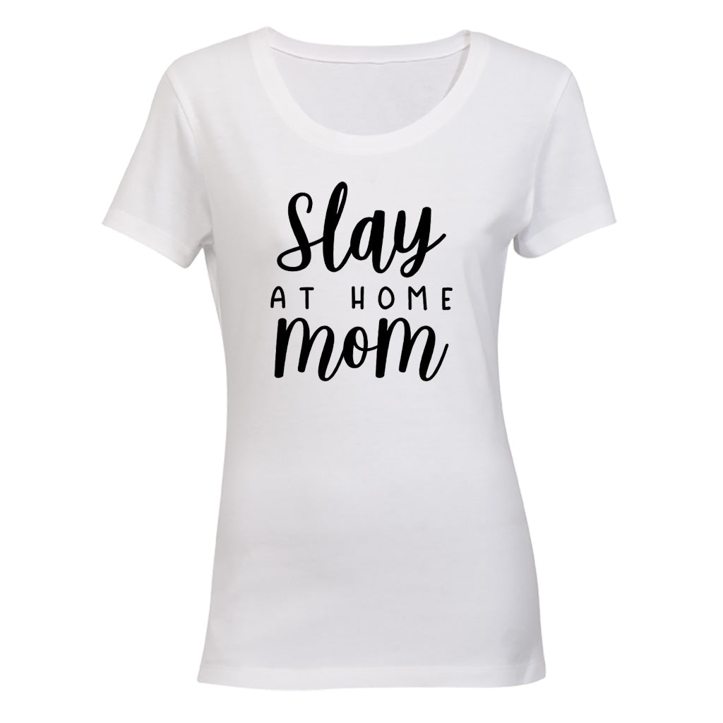 Slay At Home MOM - Ladies - T-Shirt - BuyAbility South Africa