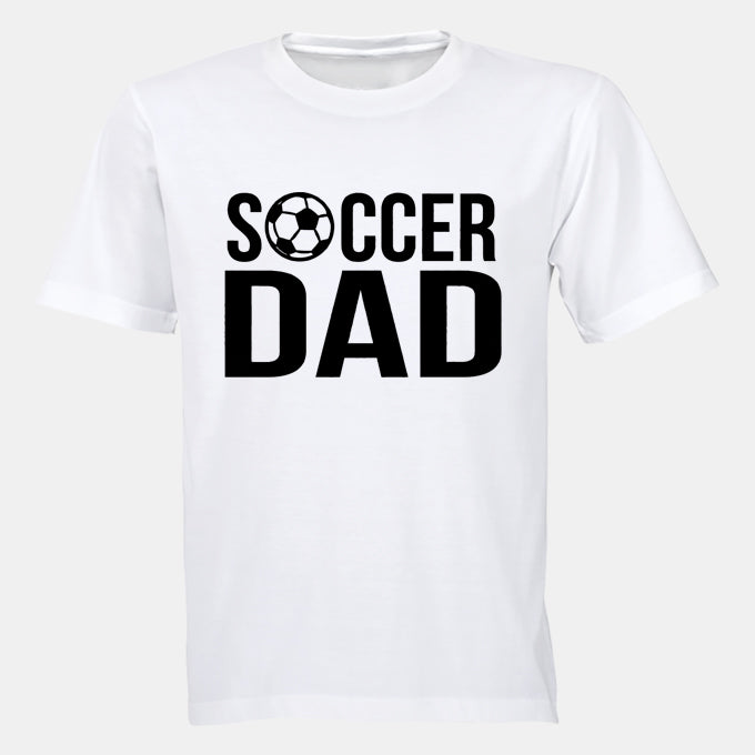 Soccer Dad - Adults - T-Shirt - BuyAbility South Africa