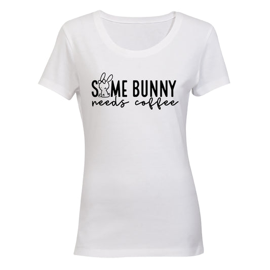 Some Bunny Needs Coffee - Easter - Ladies - T-Shirt - BuyAbility South Africa