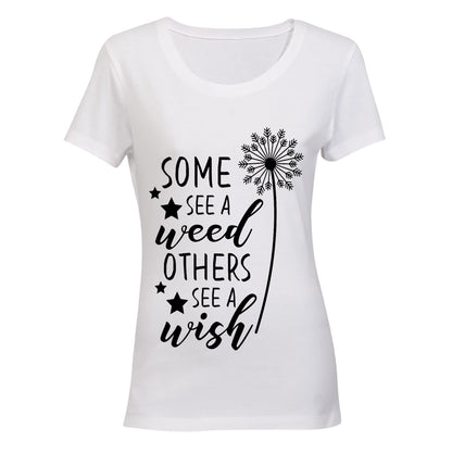 Some See a Weed - Others See a Wish BuyAbility SA