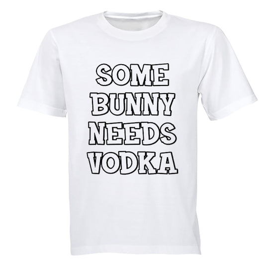 Some Bunny Needs Vodka - Easter - Adults - T-Shirt - BuyAbility South Africa