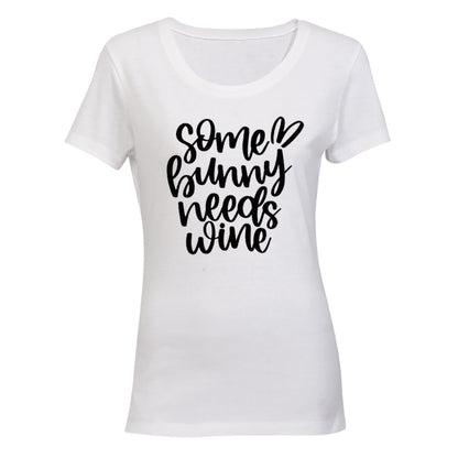 Some Bunny Needs Wine - Easter - Ladies - T-Shirt - BuyAbility South Africa