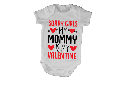 Sorry Girls, Mommy is my Valentine - Baby Grow - BuyAbility South Africa