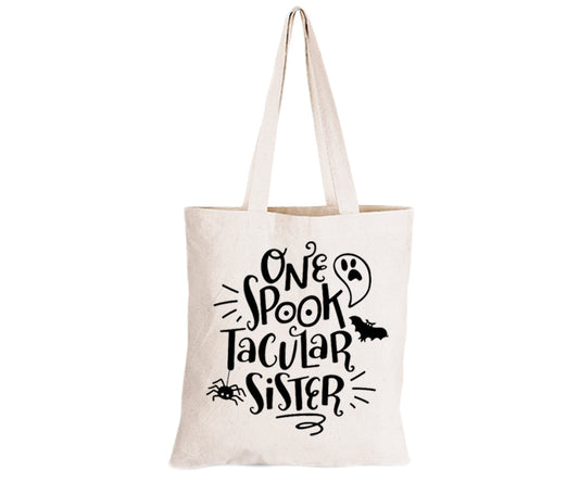 Spook-tacular Sister - Halloween - Eco-Cotton Trick or Treat Bag - BuyAbility South Africa