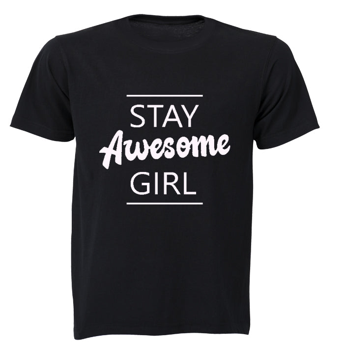 Stay Awesome Girl! - Kids T-Shirt - BuyAbility South Africa