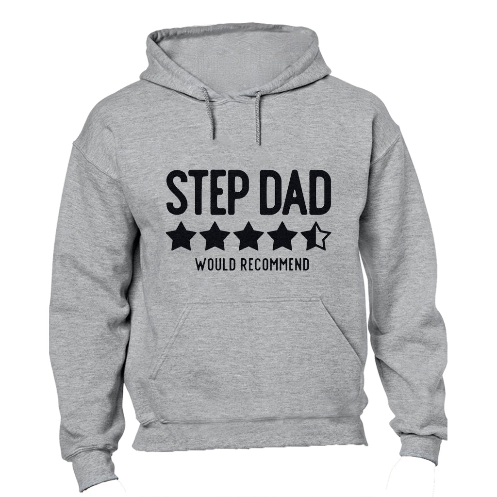 Step Dad - Would Recommend - Hoodie - BuyAbility South Africa