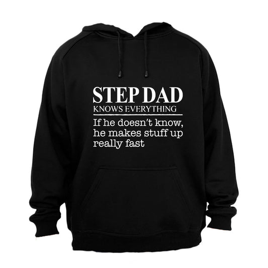 Step Dad Knows Everything - Hoodie - BuyAbility South Africa