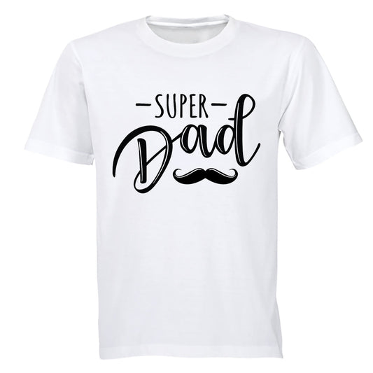 Super Dad - Mustache - Adults - T-Shirt - BuyAbility South Africa
